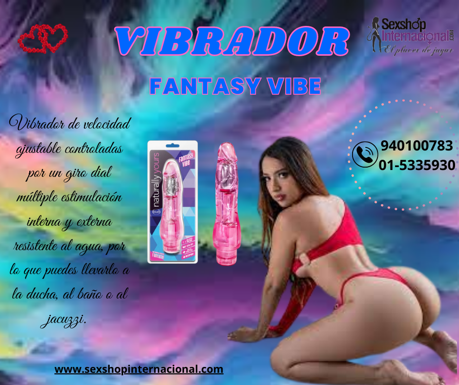 Vibrador Consolador Fantasy Vibe 